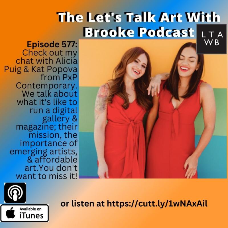 Alicia & Kat interviewed for the Let's Talk Art with Brooke Podcast